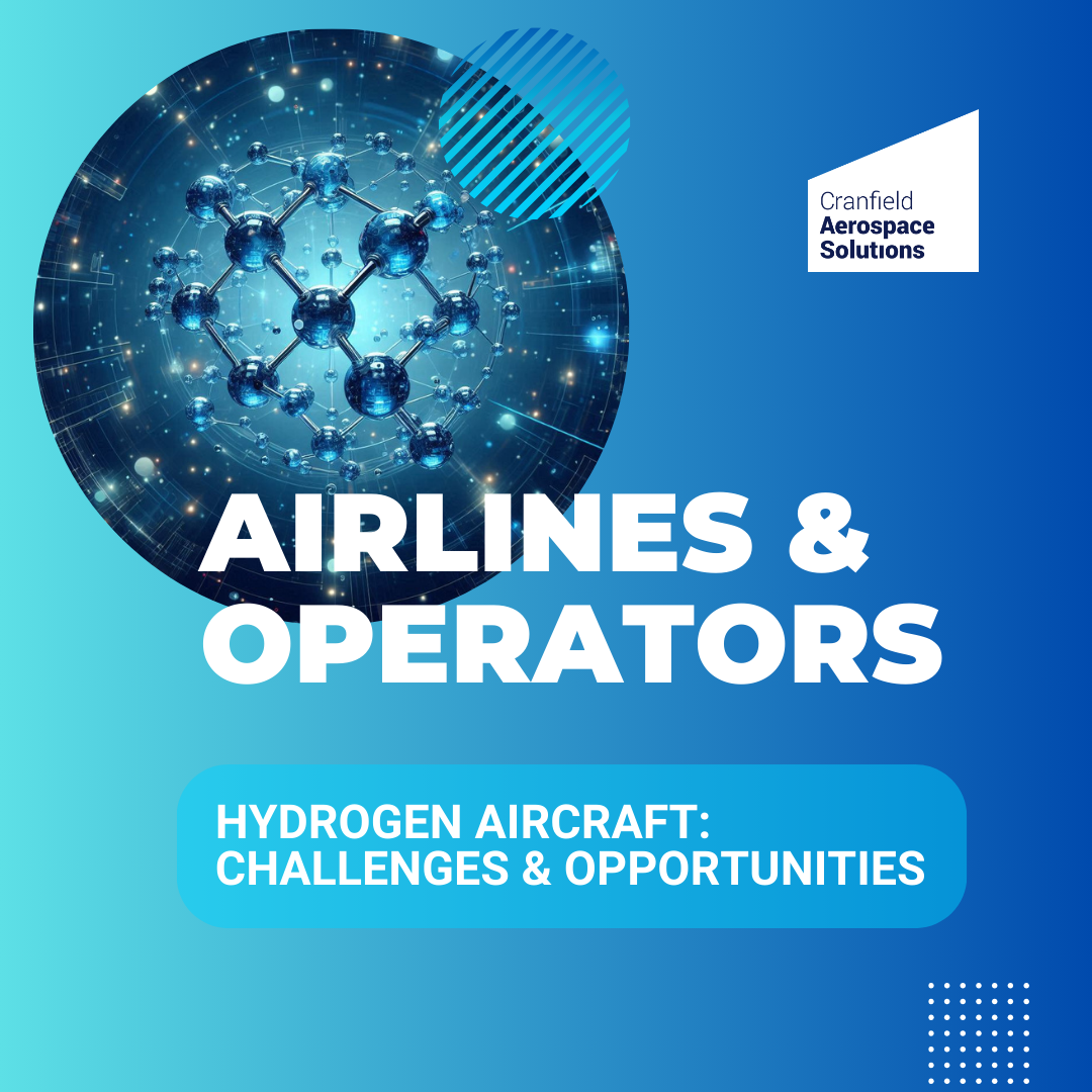 Challenges and opportunities for airline and operators for hydrogen aircraft